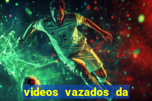 videos vazados da martina oliver